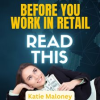 Before_You_Work_in_Retail_Read_This