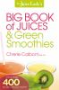 The_juice_lady_s_big_book_of_juices_and_green_smoothies