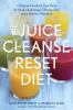 The_juice_cleanse_reset_diet