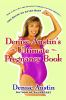 Denise_Austin_s_ultimate_pregnancy_book