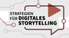 Strategien_f__r_digitales_Storytelling