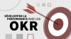 D__velopper_la_performance_avec_les_OKR