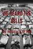 We_heard_the_bells