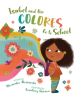 Isabel_and_Her_Colores_Go_to_School